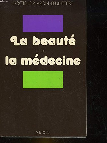 la beauté et la médecine