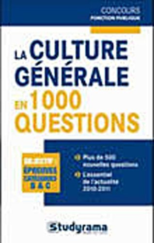 La culture générale en 1.000 questions : objectif, épreuves catégories B & C