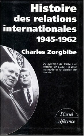 Du système de Yalta aux missiles de Cuba : 1945-1962