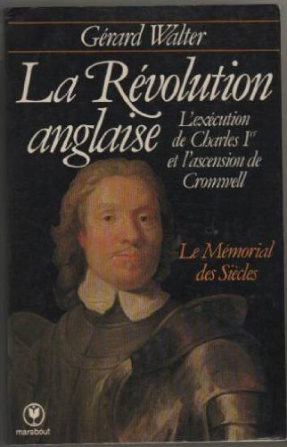 la révolution anglaise: 1641-1660