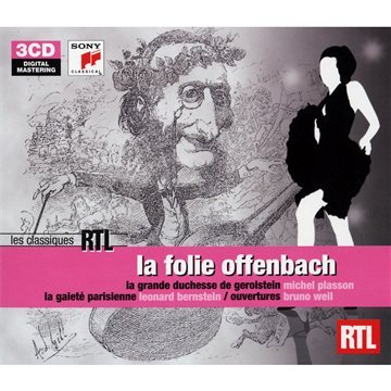 la folie offenbach : la grande duchesse de gérolstein / la gaîté parisienne (coffret 3 cd)
