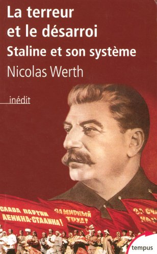 La terreur et le désarroi, Staline et son système
