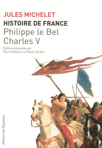 Histoire de France. Vol. 3. Philippe Auguste et Saint Louis