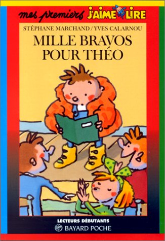 mille bravos pour théo: une histoire