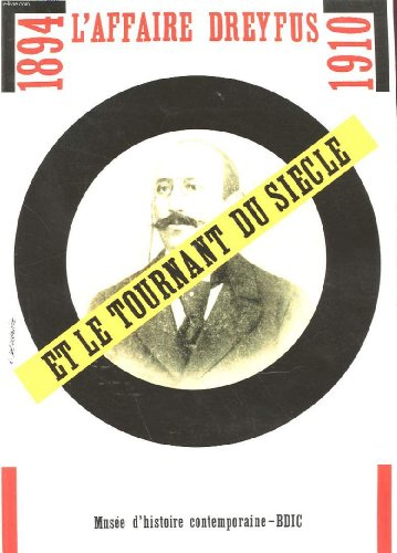 L'affaire Dreyfus et le tournant du siècle, 1894-1910