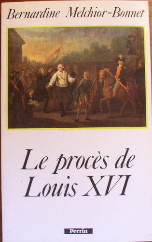 Le Procès de Louis XVI
