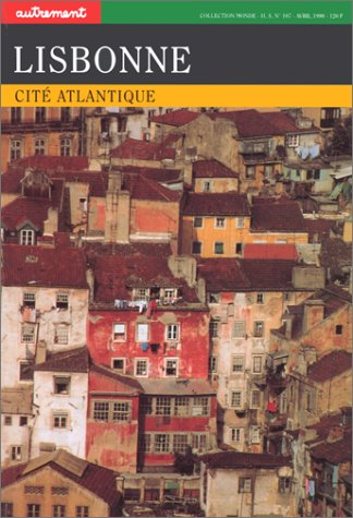 Lisbonne : cité atlantique