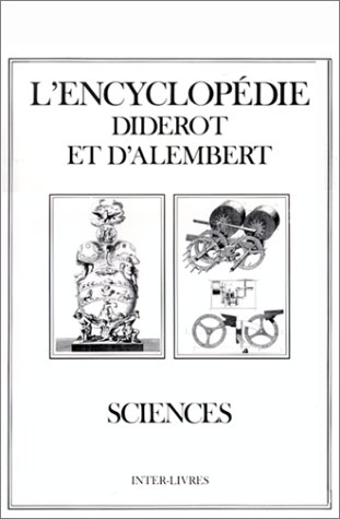 l'encyclopédie diderot et d'alembert. sciences