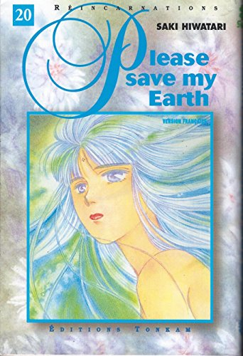 Please save my earth : réincarnations. Vol. 20
