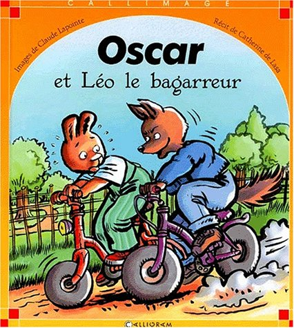 Oscar et Léo le bagarreur