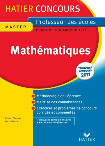 Mathématiques : épreuve écrite d'admissibilité : nouveau concours 2011