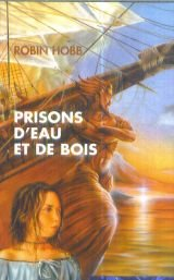 les aventuriers de la mer, tome 5 : prisons d'eau et de bois