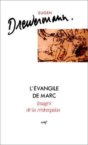L'Evangile de Marc : images de la rédemption. Vol. 1. Introduction