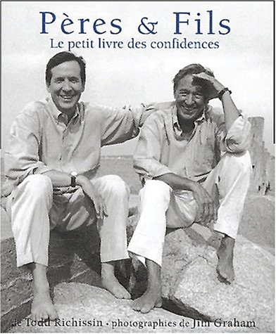 Pères et fils : le petit livre des confidences