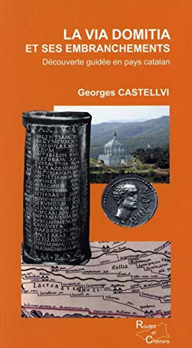 La Via Domitia et les voies romaines : découverte guidée en pays catalan