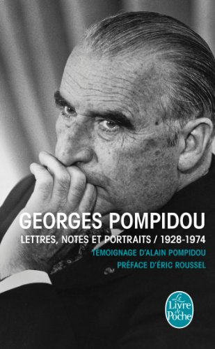 Lettres, notes et portraits : 1928-1974