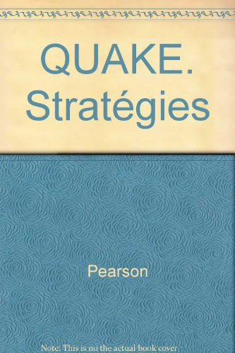 quake. : stratégies