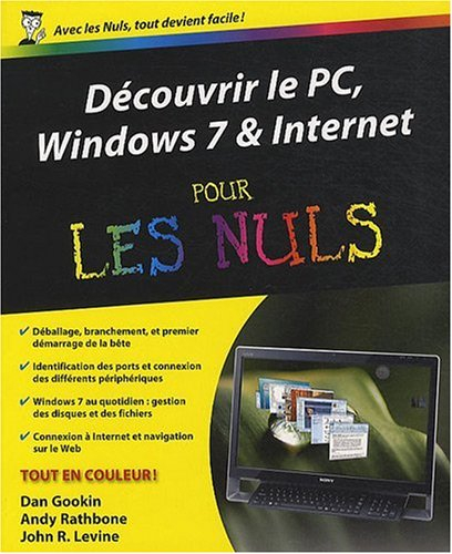 Découvrir le PC, Windows 7 et Internet pour les nuls