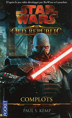 Star Wars : the old Republic. Vol. 2. Complots