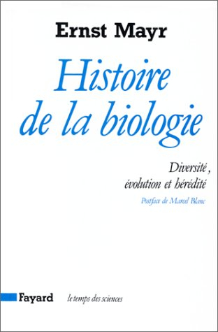 Histoire de la biologie : diversité, évolution et hérédité