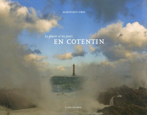Le plaisir et les jours en Cotentin