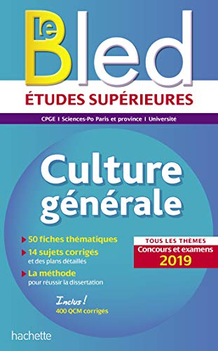 Le Bled culture générale : CPGE, Sciences-Po Paris et province, université : tous les thèmes concour