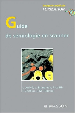 Guide de sémiologie en scanner
