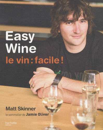 Le vin facile !. Easy wine