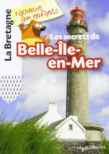Les secrets de Belle-Ile-en-Mer