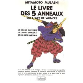 le livre des 5 anneaux ou l'art de vaincre
