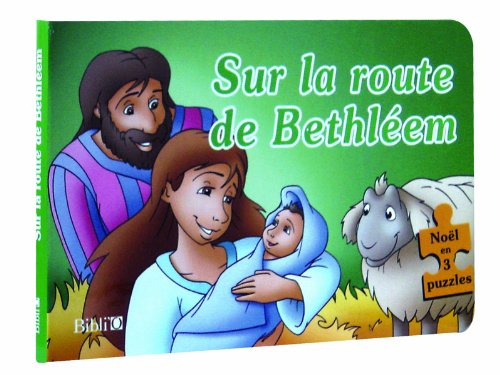 Sur la route de Bethléem : Noël en 3 puzzles