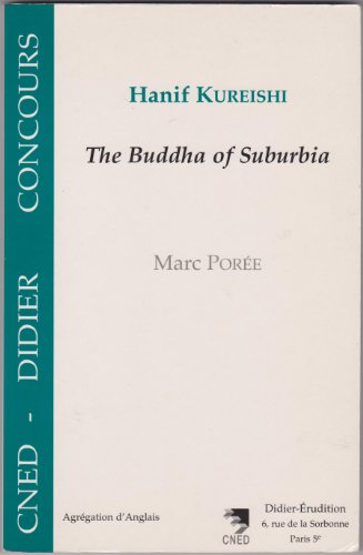 Hanif Kureishi : The Buddha of Suburbia