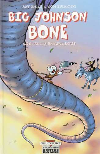 Bone. Big Johnson Bone contre les rats garous