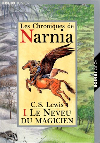 Les chroniques de Narnia. Vol. 1. Le neveu du magicien