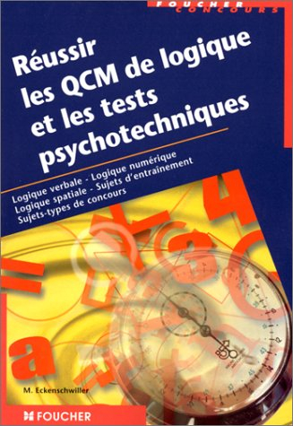 Réussir les QCM de logique et les tests psychotechniques
