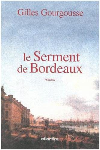 Le serment de Bordeaux