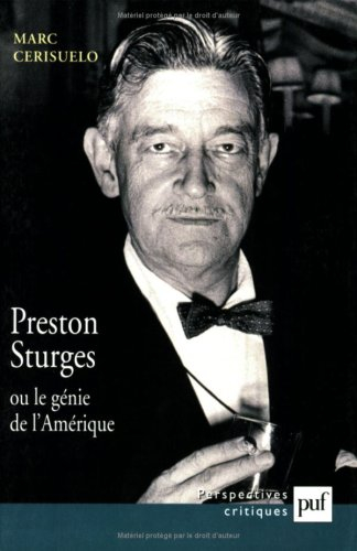 Preston Sturges ou Le génie de l'Amérique