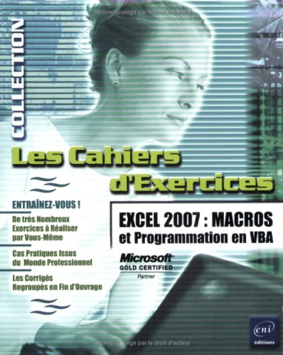 Excel 2007 : macros et programmation en VBA