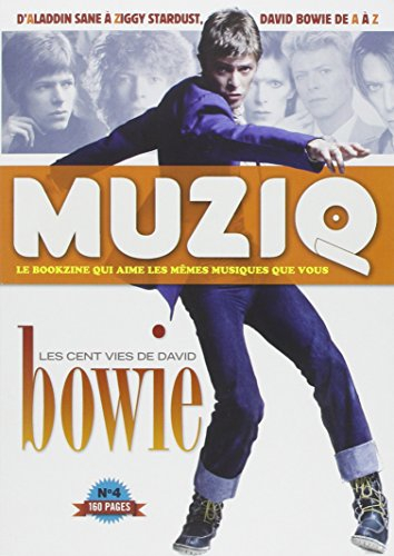 Muziq, n° 4. Les cent vies de David Bowie