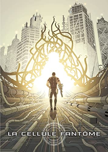 La Cellule fantôme. Vol. 1