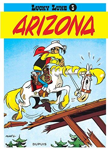 Lucky Luke. Vol. 3. Arizona