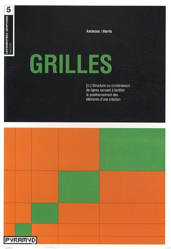 Grilles : structure ou combinaison de lignes servant à faciliter le positionnement des éléments d'un