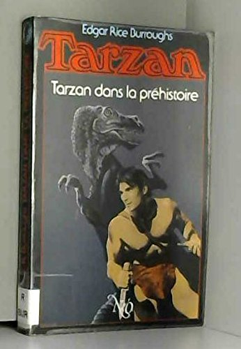 Tarzan : l'intégrale : les aventures de lord Greystoke. Vol. 8. Tarzan dans la préhistoire