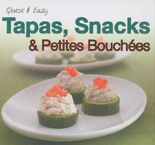 Tapas, snacks & petites bouchées