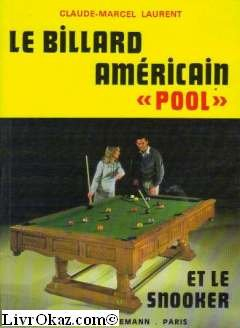 le billard americain "pool" et le snooker