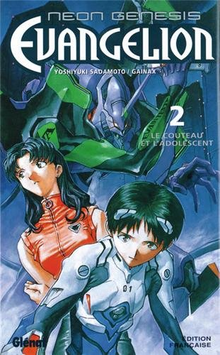 Neon-Genesis Evangelion. Vol. 2. Le couteau et l'adolescent