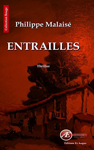 Entrailles : thriller