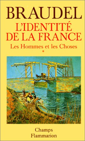 L'identité de la France. Vol. 2. Les Hommes et les choses : 1re part.