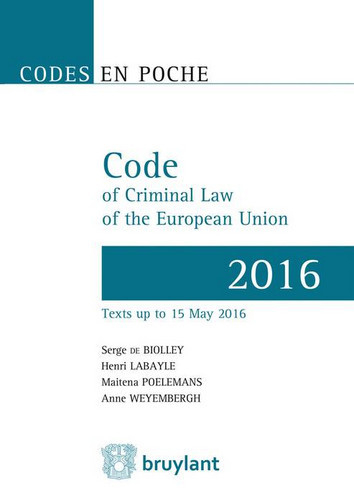 Code of criminal law of  the European Union : 2016