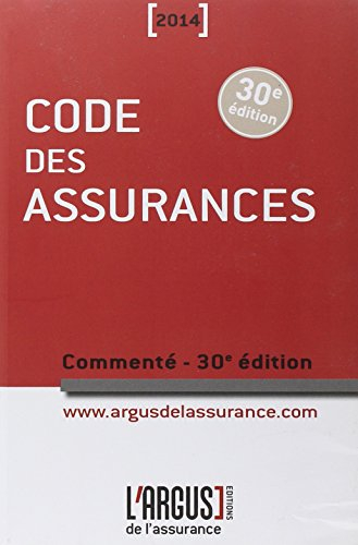Code des assurances 2014 : commenté
